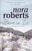 Nato nel ghiaccio - Numero 2 della serie - Born In Ice - Number 2 in series