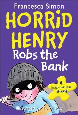 Horrid Henry rapina la banca - Horrid Henry Robs the Bank