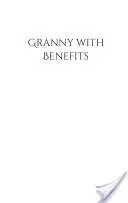 Nonna con benefici - Granny with Benefits