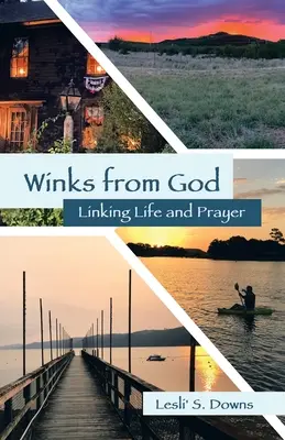Ammiccamenti di Dio: Collegare vita e preghiera - Winks from God: Linking Life and Prayer