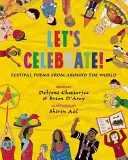 Festeggiamo! - Poesie di festival da tutto il mondo - Let's Celebrate! - Festival Poems from Around the World