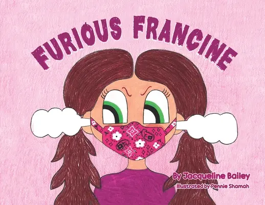 Francine furiosa - Furious Francine