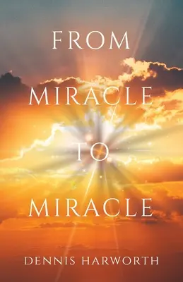 Da miracolo a miracolo - From Miracle to Miracle