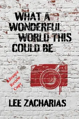 Che mondo meraviglioso potrebbe essere - What a Wonderful World This Could Be