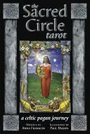 Il mazzo di tarocchi del Sacro Cerchio - Sacred Circle Tarot Deck