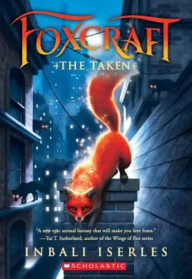Il Preso (Foxcraft, Libro 1), 1 - The Taken (Foxcraft, Book 1), 1