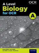Biologia di livello A per OCR A - A Level Biology for OCR A