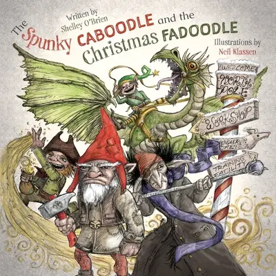 Il baraccone e il fadoodle di Natale - The Spunky Caboodle and the Christmas Fadoodle