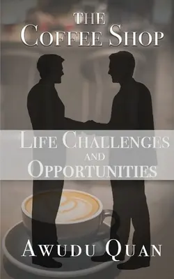 La bottega del caffè: Sfide e opportunità della vita - The Coffee Shop: Life Challenges and Opportunities