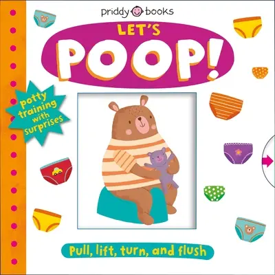 Il mio piccolo mondo: Facciamo la cacca! Un libro che gira la ruota per l'educazione al vasino - My Little World: Let's Poop!: A Turn-The-Wheel Book for Potty Training