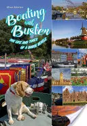 In barca con Buster - La vita e i tempi di un barcone beagle - Boating with Buster - The Life and Times of a Barge Beagle
