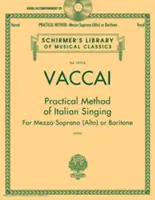 Metodo pratico di canto italiano: Mezzo-soprano (contralto) o baritono, libro/audio online [con CD (audio)]. - Practical Method of Italian Singing: Mezzo-Soprano (Alto) or Baritone, Book/Online Audio [With CD (Audio)]