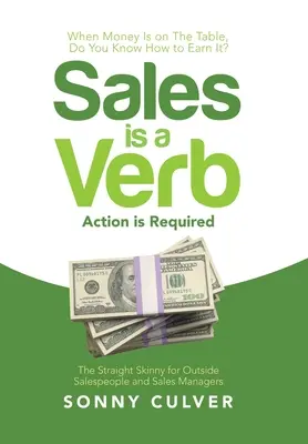 La vendita è un verbo: è necessario agire - Sales Is a Verb: Action Is Required