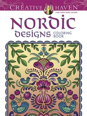Creative Haven: Libro da colorare sui disegni nordici - Creative Haven: Nordic Designs Coloring Book