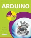 Arduino in passi semplici - Arduino in Easy Steps