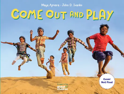 Esci e gioca: Un viaggio globale - Come Out and Play: A Global Journey