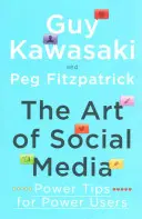 L'arte dei social media - Suggerimenti per gli utenti più potenti - Art of Social Media - Power Tips for Power Users