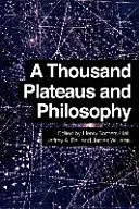 Mille Platee e la Filosofia - A Thousand Plateaus and Philosophy