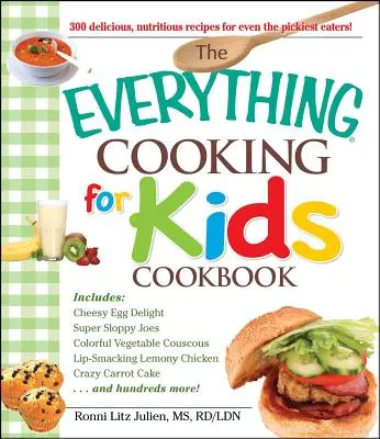 Il libro di cucina per bambini - The Everything Cooking for Kids Cookbook