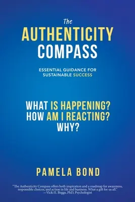 La bussola dell'autenticità: Guida essenziale per il successo sostenibile - The Authenticity Compass: Essential Guidance for Sustainable Success