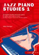 Jazz Piano Studies, Bk 1: 22 studi e pezzi di studio originali - Jazz Piano Studies, Bk 1: 22 Original Studies and Study Pieces