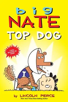 Grande Nate: Top Dog: Due libri in uno - Big Nate: Top Dog: Two Books in One