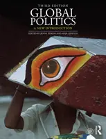 Politica globale: Una nuova introduzione - Global Politics: A New Introduction