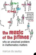 La musica dei numeri primi - Perché un problema irrisolto in matematica è importante - Music of the Primes - Why an Unsolved Problem in Mathematics Matters