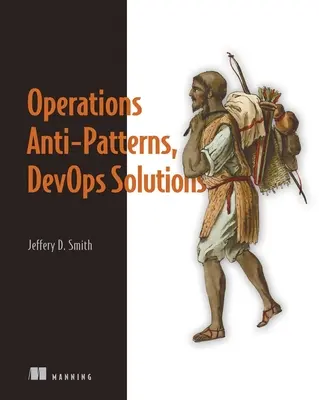 Antipattern operativi, soluzioni Devops - Operations Anti-Patterns, Devops Solutions