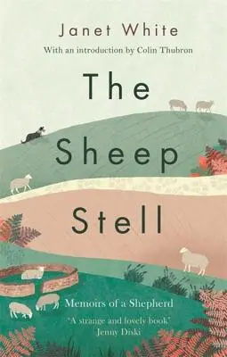 La pecora stellata: Memorie di un pastore - The Sheep Stell: Memoirs of a Shepherd