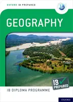 Oxford Ib Diploma Programme Ib Prepared: Geografia - Oxford Ib Diploma Programme Ib Prepared: Geography