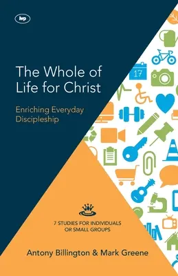 Tutta la vita per Cristo: Diventare discepoli di tutti i giorni - The Whole of Life for Christ: Becoming Everyday Disciples