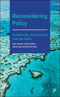 Riconsiderare la politica: Complessità, governance e Stato - Reconsidering Policy: Complexity, Governance and the State