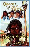 Regina Amina di Zaria: Regine d'Africa Libro 1 - Queen Amina of Zaria: Queens of Africa Book 1