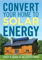 Convertire la casa all'energia solare - Convert Your Home to Solar Energy