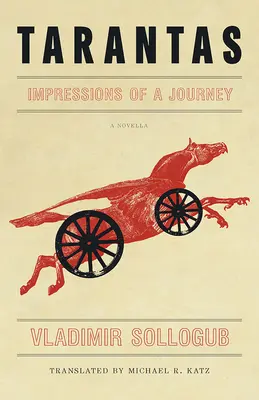 Tarantas: Impressioni di un viaggio - Tarantas: Impressions of a Journey