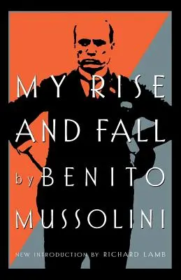 La mia ascesa e la mia caduta - My Rise and Fall