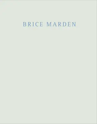 Brice Marden: Marmi e disegni - Brice Marden: Marbles and Drawings