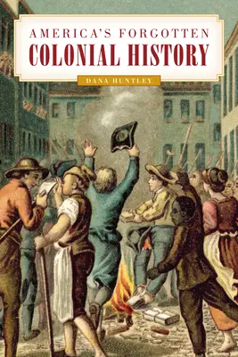 La storia coloniale dimenticata dell'America - America's Forgotten Colonial History