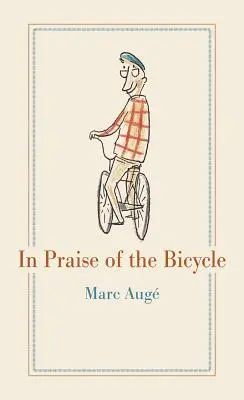 Elogio della bicicletta - In Praise of the Bicycle