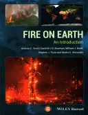 Il fuoco sulla Terra: Un'introduzione - Fire on Earth: An Introduction