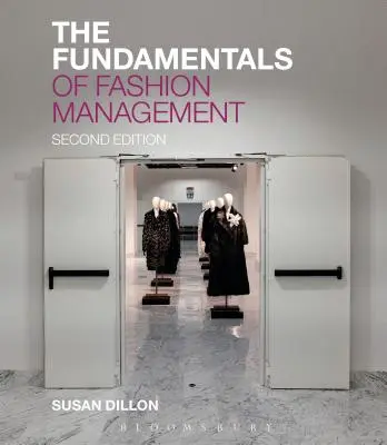 I fondamenti della gestione della moda - The Fundamentals of Fashion Management