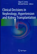 Decisioni cliniche in nefrologia, ipertensione e trapianto di reni - Clinical Decisions in Nephrology, Hypertension and Kidney Transplantation