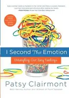Io sono un'emozione: Come districarsi tra i nostri sentimenti bizzarri - I Second That Emotion: Untangling Our Zany Feelings