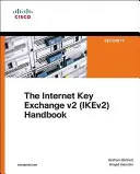 Reti private virtuali Ikev2 Ipsec: Comprensione e implementazione di Ikev2, Ipsec Vpns e Flexvpn in Cisco IOS - Ikev2 Ipsec Virtual Private Networks: Understanding and Deploying Ikev2, Ipsec Vpns, and Flexvpn in Cisco IOS