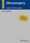 Microchirurgia: Applicata alla neurochirurgia - Microsurgery: Applied to Neurosurgery