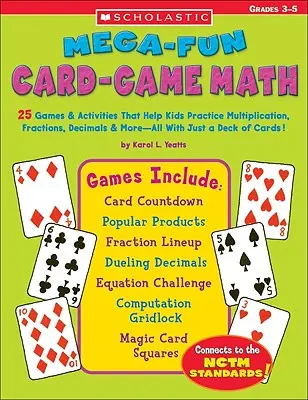 Mega-gioco di carte per la matematica: 25 giochi e attività che aiutano i bambini a esercitarsi con moltiplicazioni, frazioni, decimali e altro ancora, il tutto con un semplice mazzo di carte - Mega-Fun Card-Game Math: 25 Games & Activities That Help Kids Practice Multiplication, Fractions, Decimals & More--All with Just a Deck of Card