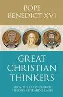 Grandi pensatori cristiani - Da Clemente a Scoto - Great Christian Thinkers - From Clement To Scotus