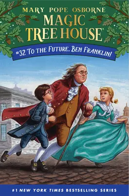 Al futuro, Ben Franklin! - To the Future, Ben Franklin!