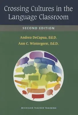 Attraversare le culture nella classe di lingua, seconda edizione - Crossing Cultures in the Language Classroom, Second Edition
